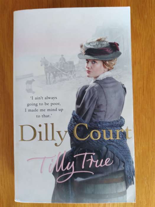Tilly True By Dilly Court
