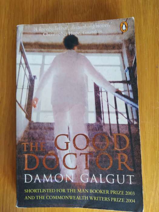 The Good Doctor By Damon Galgut