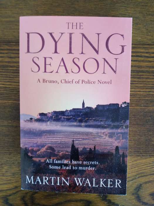 Dying Season By Martin Walker