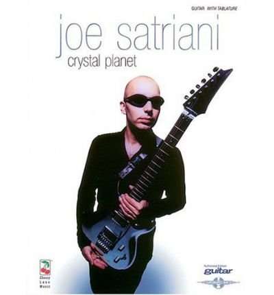 Joe Satriani - Crystal Planet Guitar Tab book