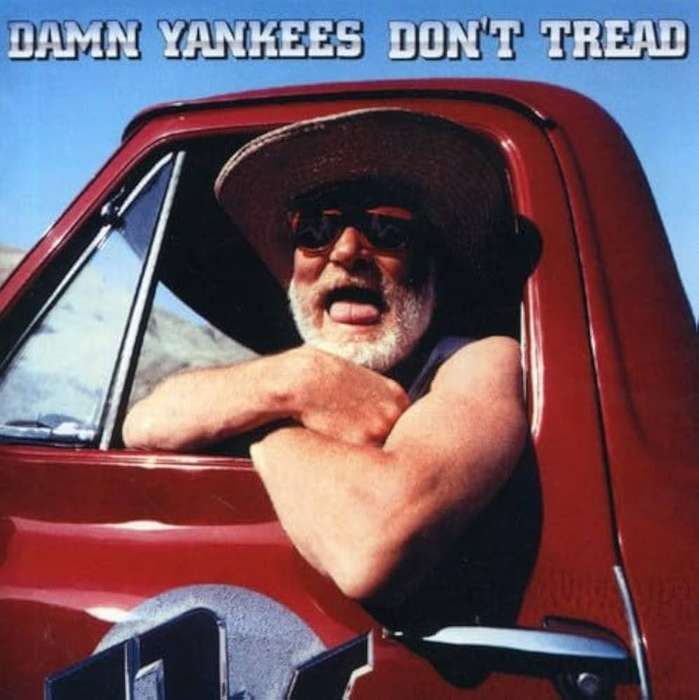 Damn Yankees - Don't Tread