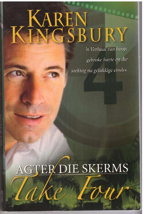 Agter die Skerms: Take Four  --  Karen Kingsbury