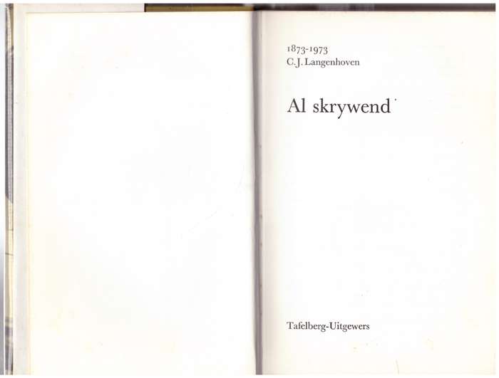 Al Skrywend: C. J. Langenhoven 1873 - 1973