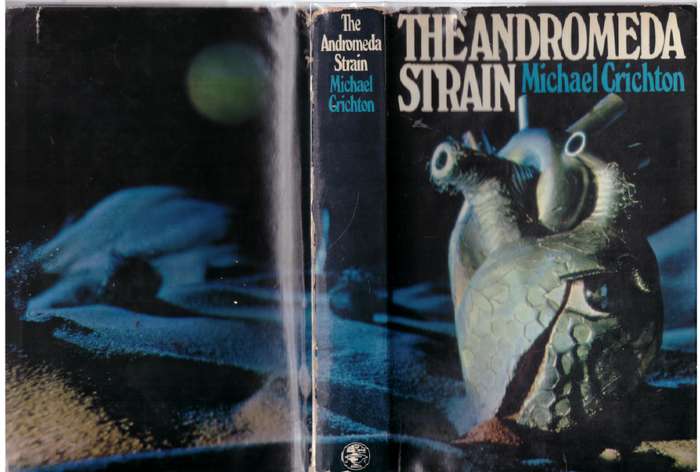 The Andromeda Strain  -  Michael Crichton