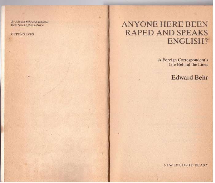 Anyone Here Been Raped and Speaks English? - Edward Behr