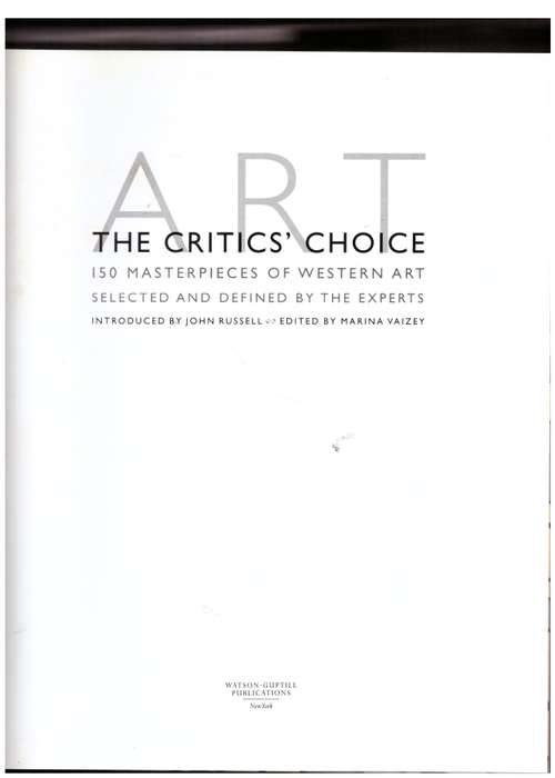 Art: The Critics` Choice  --  Marina Vaizey [Editor]