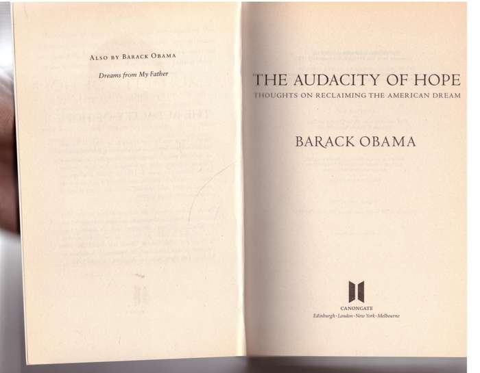 The Audacity of Hope --  Barack Obama