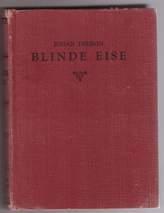 Blinde Eise -- Johan Theron