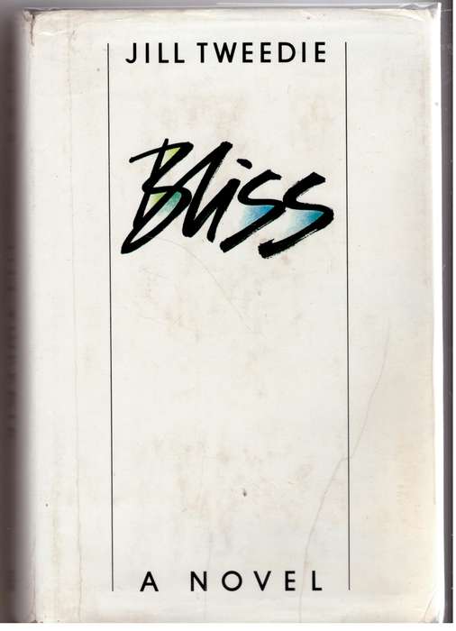 Bliss  --  Jill Tweedie