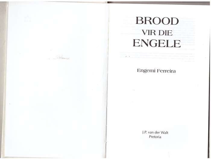 Brood vir die engele -- Engemi Ferreira