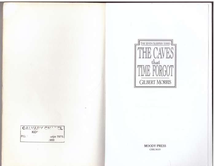 The Caves That Time Forgot (Seven Sleepers Series #4)  --  Gilbert Morris