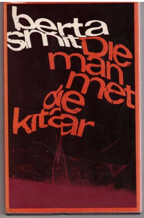 Die Man met die kitaar - Berta Smit