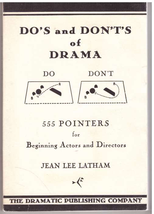 Do's and Don'ts of Drama - Jean Lee Latham