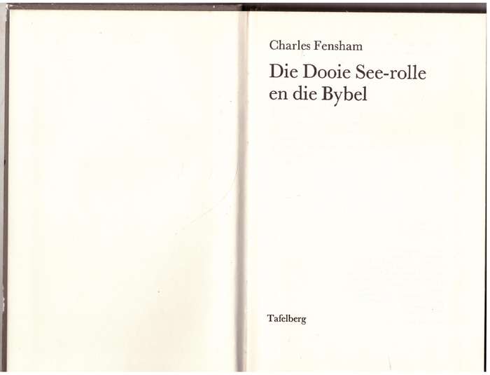 Die Dooie See-rolle en die Bybel -- Charles Fensham