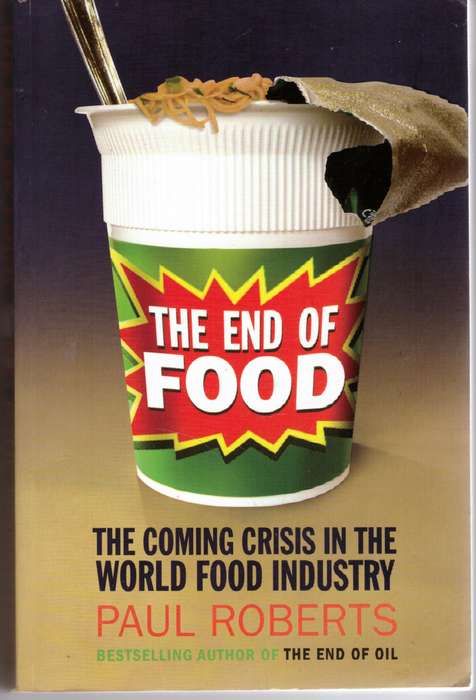 The End of Food - Paul Roberts