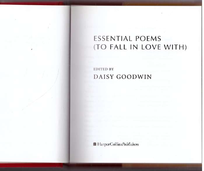 Essential Poems (To Fall in Love With)  --  Daisy Goodwin [Editor]