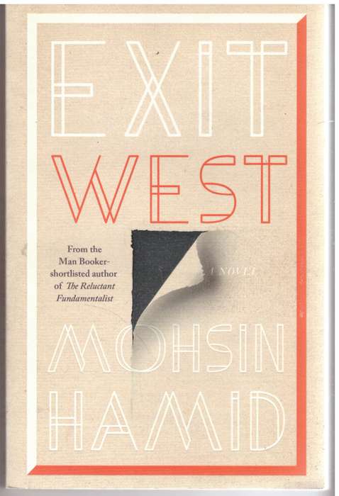 Exit West -- Mohsin Hamid