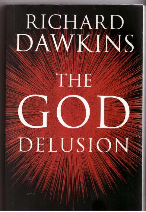 The God Delusion  --  Richard Dawkins