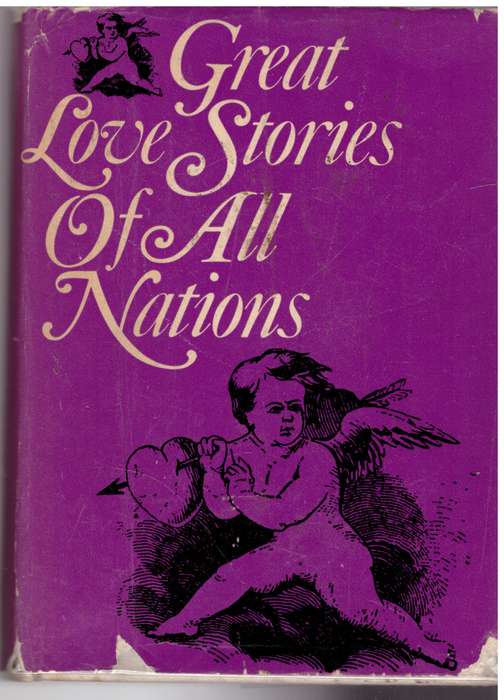 Great Love Stories of All Nations -- Robert Lynd (Editor)