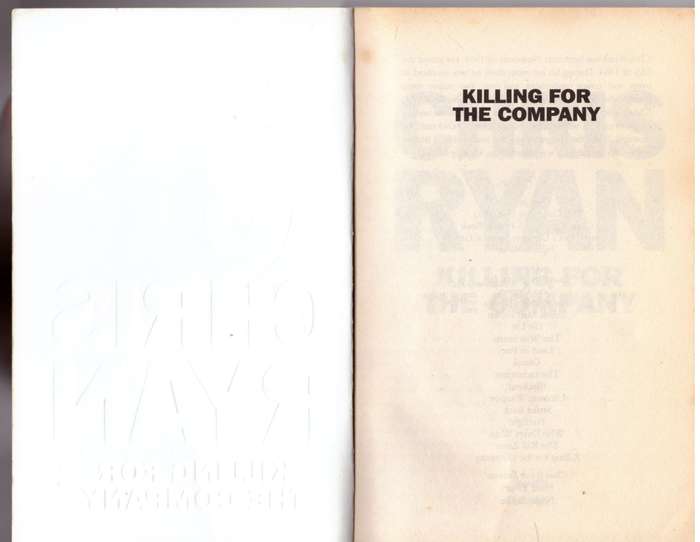 Killing for the Company  -- Chris Ryan