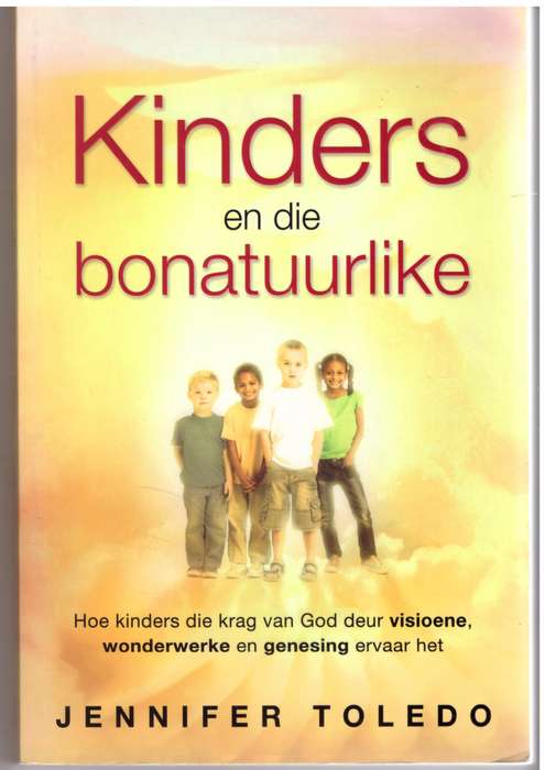 Kinders En Die Bonatuurlike - Jennifer Toledo