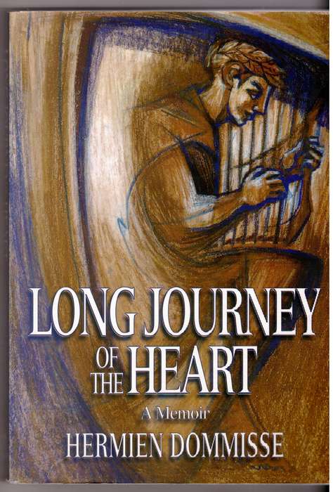 Long Journey of the Heart -- Hermien Dommisse ** SIGNED **