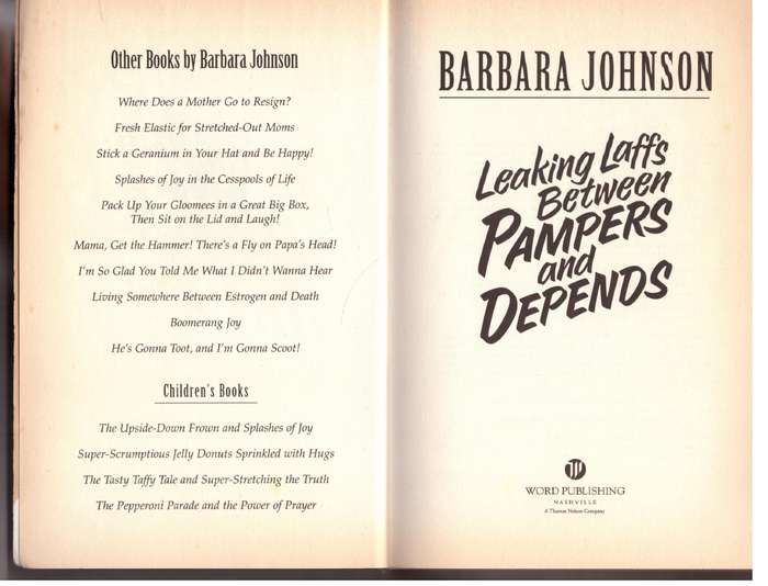 Leaking Laffs Between Pampers and Depends  -  Barbara Johnson
