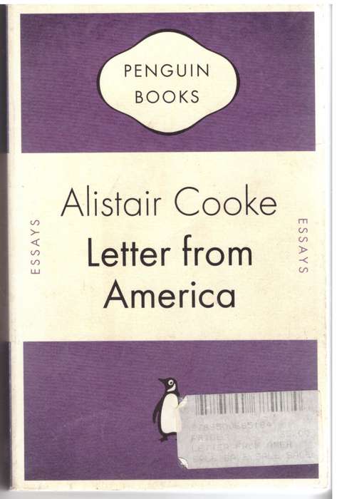 Letter from America : 1946-2004 -- Alistair Cooke