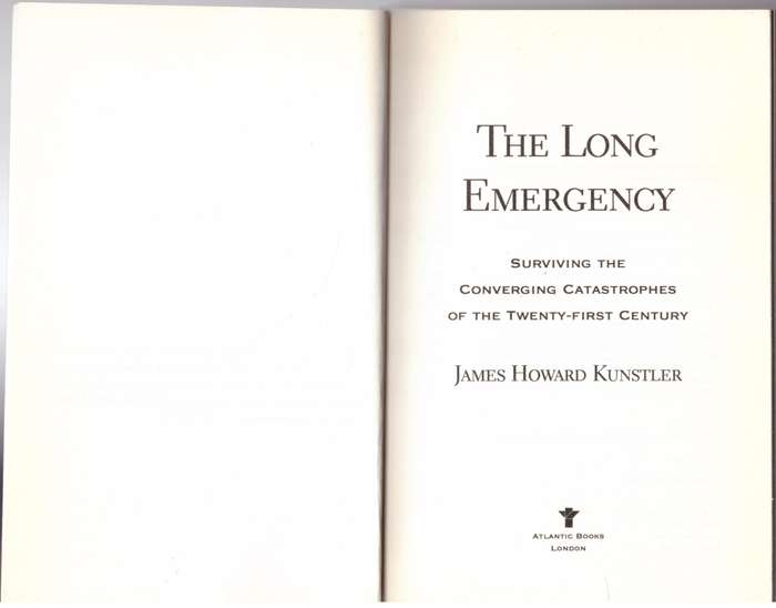 The Long Emergency - James Howard Kunstler