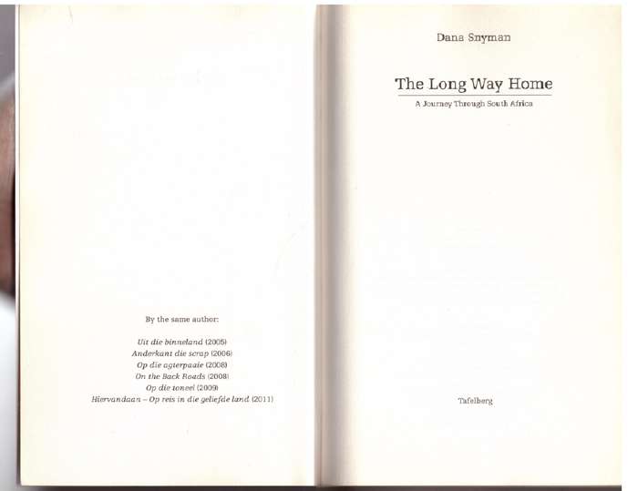 The Long Way Home: A journey through South Africa  - Dana Snyman