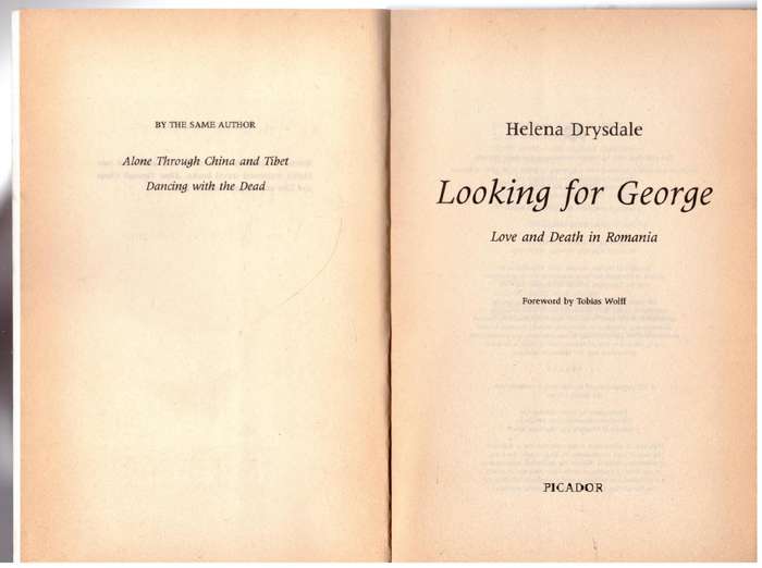 Looking for George: Love and Death in Romania - Helena Drysdale