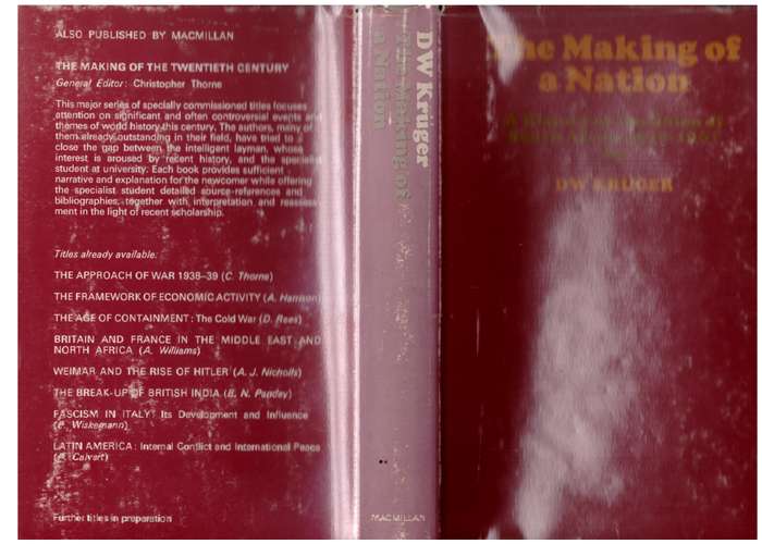 The Making of a Nation: A History of the Union of South Africa, 1910-1961  -- D. W. Krüger