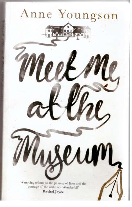 Meet Me at the Museum: A Novel  --  Anne Youngson