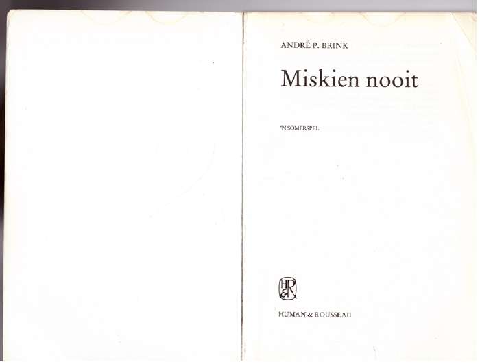Miskien Nooit -- André P. Brink