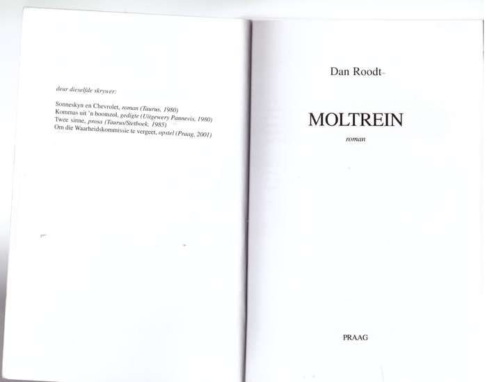 Moltrein  --  Dan Roodt
