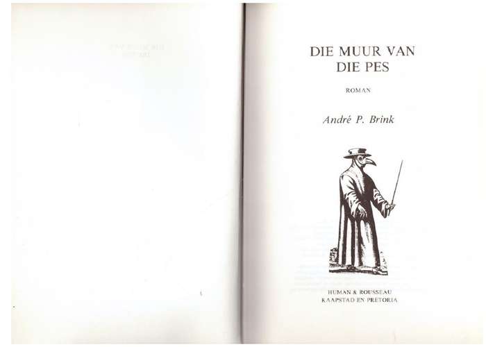 Die Muur van die Pes -- André P. Brink * 1ste Uitgawe *