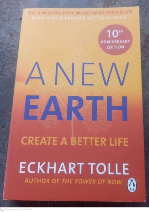 A New Earth: Awakening to Your Life's Purpose -- Eckhart Tolle