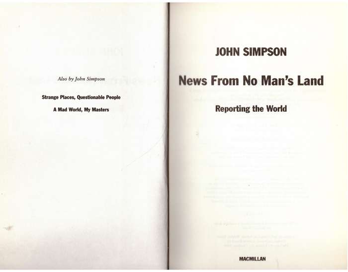 News from No Man's Land: Reporting the World -- John Simpson