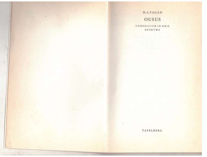 Ousus: toneelstuk in drie bedrywe -- H. A. Fagan