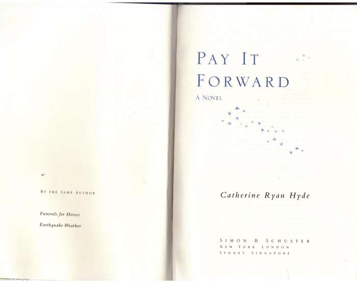 Pay it forward : a novel  --  Catherine Ryan Hyde