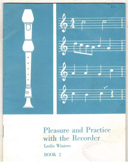 Pleasure and Practice with the Recorder: Book 2 - Leslie Winters