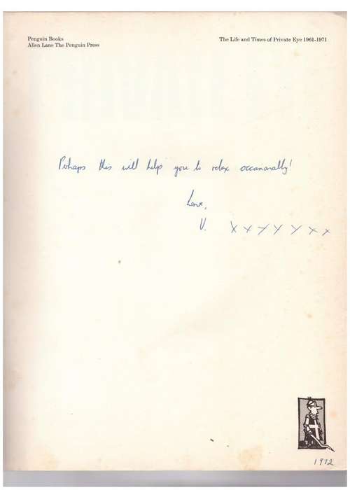 The Life and Times of `Private Eye`, 1961-1971 -- Richard Ingrams [Editor]