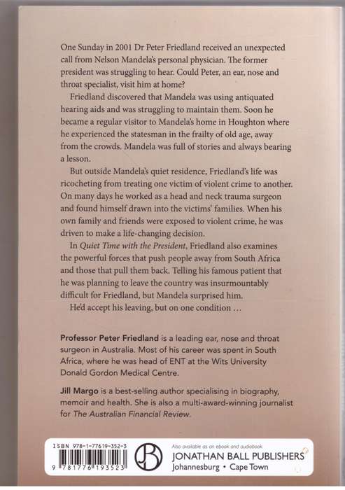 Quiet Time With The President - Peter Friedland, Jill Margo