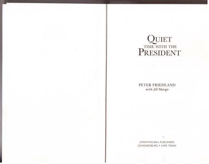 Quiet Time With The President - Peter Friedland, Jill Margo