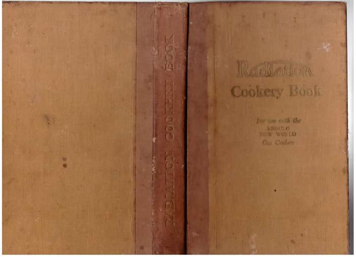 Radiation Cookery Book: For Use with the Regulo New World Gas Cookers