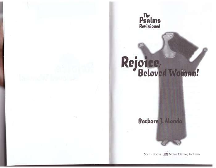 Rejoice, Beloved Woman!: The Psalms Revisioned - Barbara J. Monda