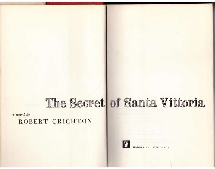 The Secret of Santa Vittoria: A Novel -- Robert Crichton