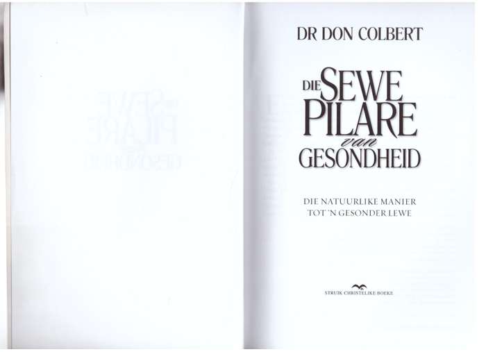 Die sewe pilare van gesondheid  - Don Colbert