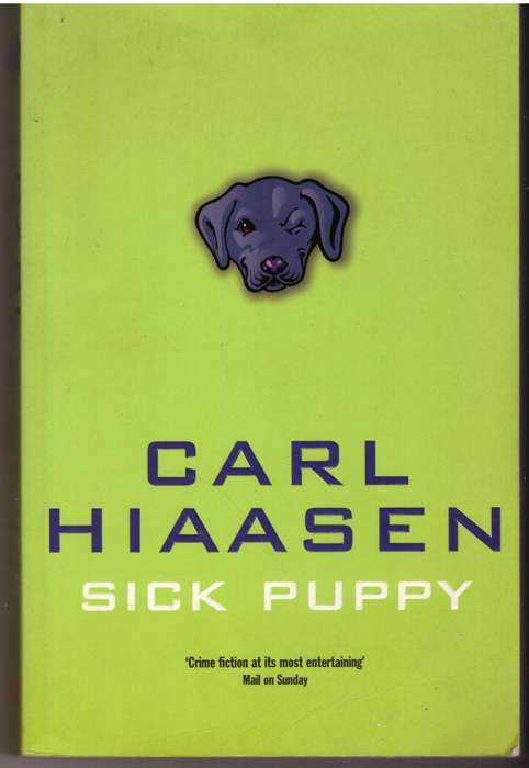Sick Puppy - Carl Hiaasen
