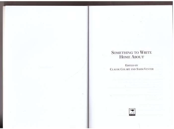 Something to write home about  --   Claude Colart, Sahm Venter [Editors]